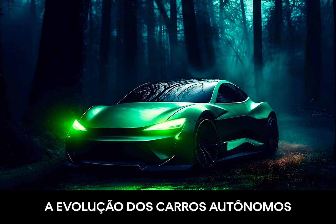 A Evolução dos Carros Autônomos: Da Ficção Científica à Realidade